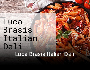 Luca Brasis Italian Deli reservation