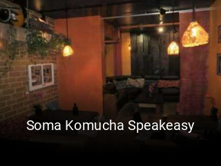 Soma Komucha Speakeasy table reservation
