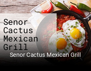 Senor Cactus Mexican Grill table reservation