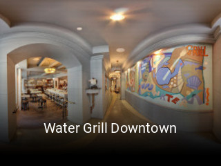 Water Grill Downtown book online