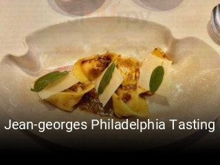 Book a table now at Jean-georges Philadelphia Tasting